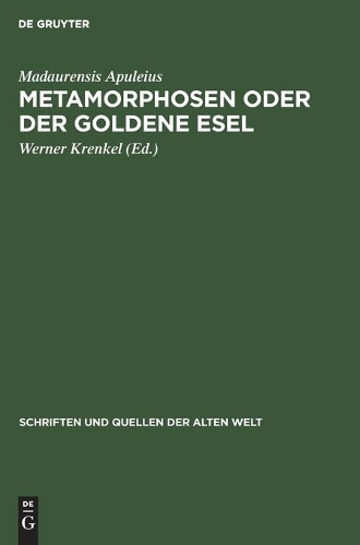 Metamorphosen Oder Der Goldene Esel