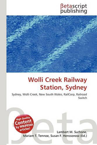 Wolli Creek Railway Station, Sydney: (English)