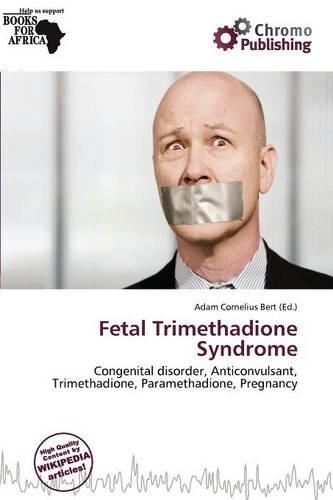 Fetal Trimethadione Syndrome: (English)