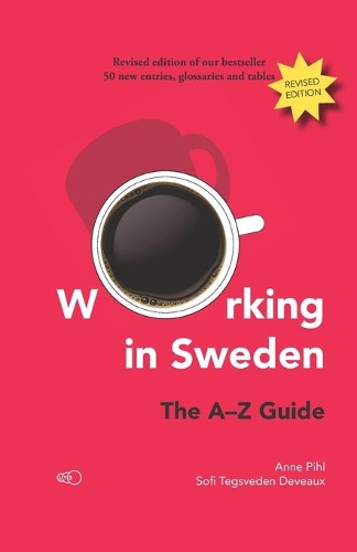Working in Sweden: The A-Z Guide(Sweden: The A-Z Guide)