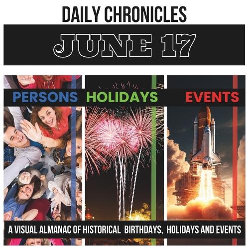 Daily Chronicles June 17