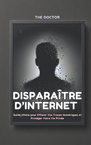 Disparaître d'Internet