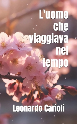 L'uomo che viaggiava nel tempo