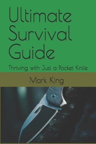 Ultimate Survival Guide