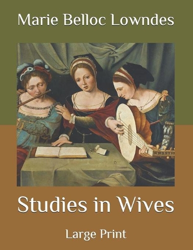 Studies in Wives: Large Print
