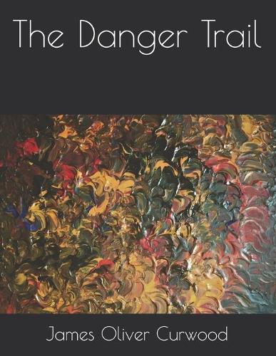 The Danger Trail