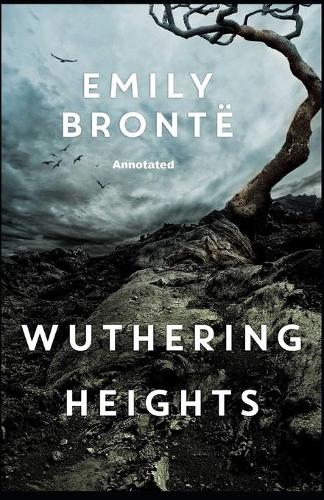 Wuthering Heights Annotated (Penguin Classics)