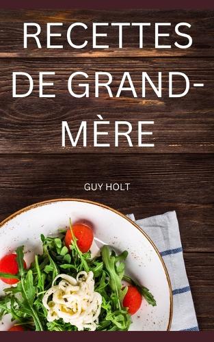 Recettes de Grand-Mère