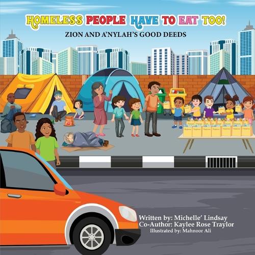 Homeless People Have To Eat Too