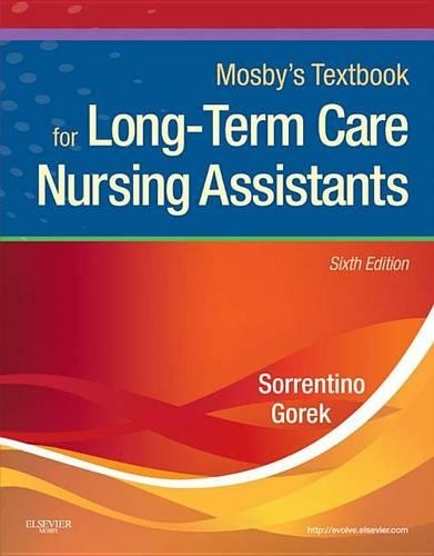 Mosby's Textbook for Long-Term Care Nursing Assistants