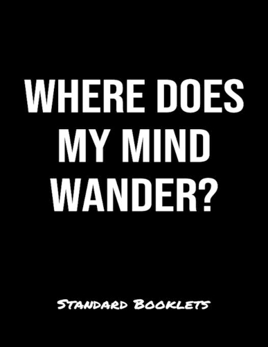 Where Does My Mind Wander?