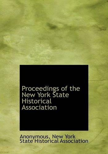 Proceedings of the New York State Historical Association