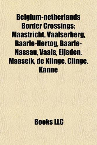 Belgium-Netherlands Border Crossings