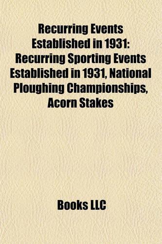 Recurring Events Established in 1931