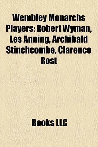 Wembley Monarchs Players