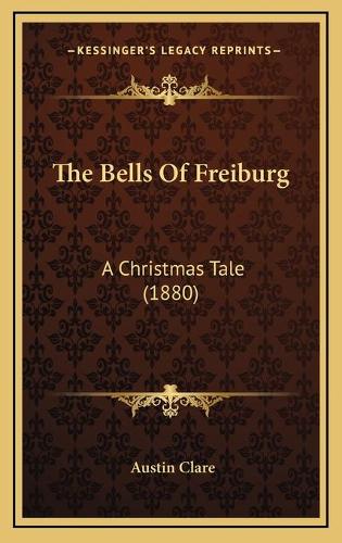 The Bells Of Freiburg