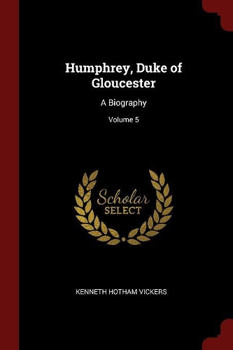 Humphrey, Duke of Gloucester