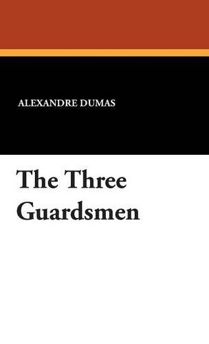 The Three Guardsmen: (English)
