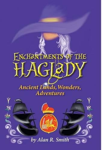 Enchantments of the Haglady
