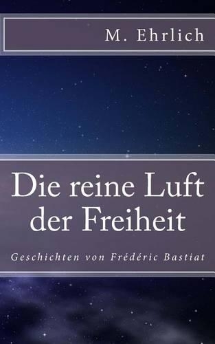 Die reine Luft der Freiheit