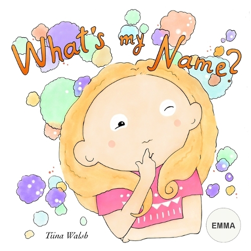 What's my name? EMMA