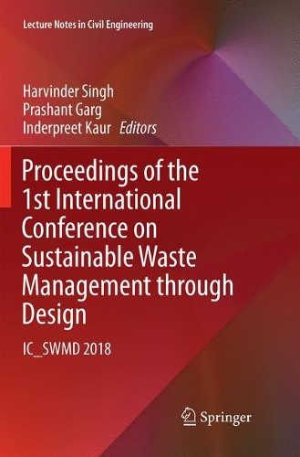 Proceedings of the 1st International Conference on Sustainable Waste Management through Design