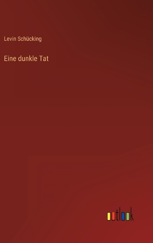 Eine dunkle Tat
