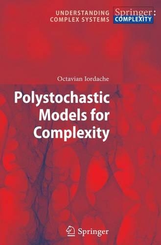 Polystochastic Models for Complexity: (Understanding Complex Systems)