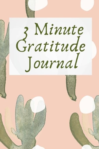 3 Minute Gratitude Journal