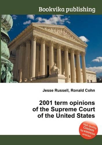 2001 Term Opinions of the Supreme Court of the United States