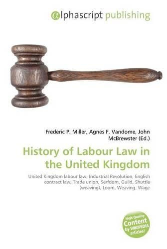 History of Labour Law in the United Kingdom