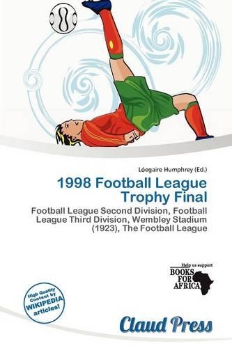 1998 Football League Trophy Final: (English)