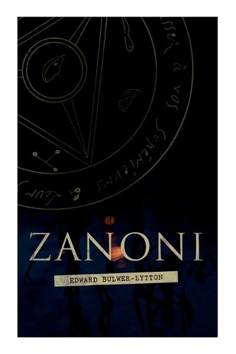 Zanoni: Historical Novel