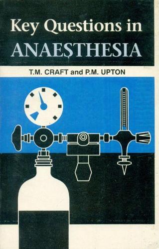 Key Questions In Anaesthesia