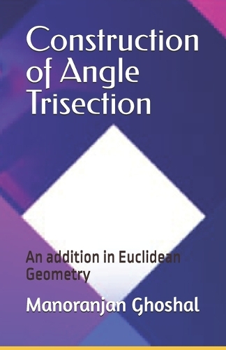 Construction of Angle Trisection