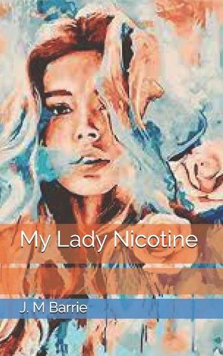 My Lady Nicotine