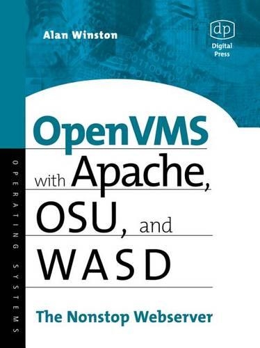 OpenVMS with Apache, WASD, and OSU: The Nonstop Webserver(HP Technologies)