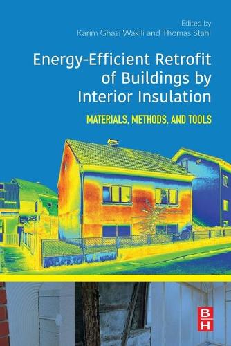 Energy-Efficient Retrofit of Buildings by Interior Insulation