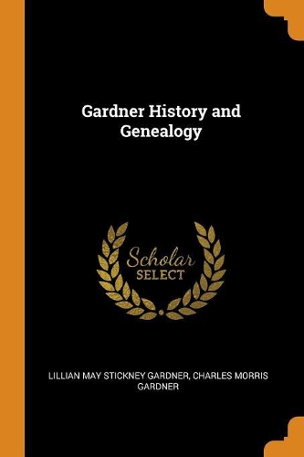 Gardner History and Genealogy