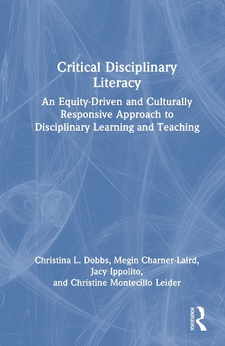 Critical Disciplinary Literacy