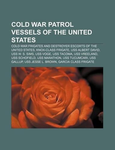 Cold War Patrol Vessels of the United States
