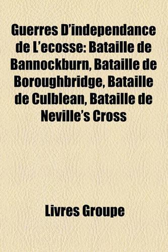 Guerres D'Indpendance de L'Cosse