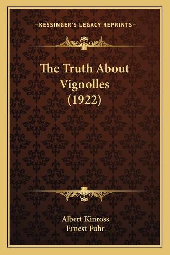 The Truth About Vignolles (1922): (English)