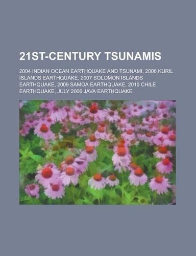 21st-Century Tsunamis