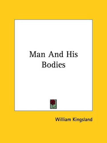 Man And His Bodies