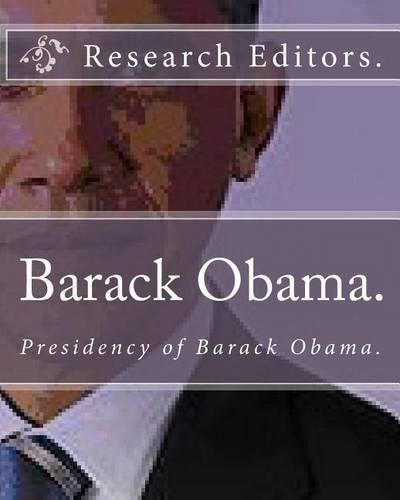 Barack Obama.: Presidency of Barack Obama.
