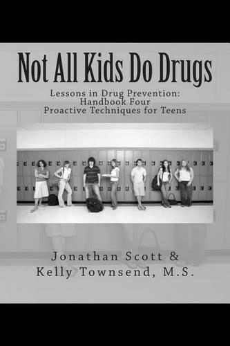 Not All Kids Do Drugs