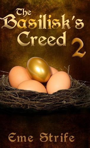 The Basilisk's Creed