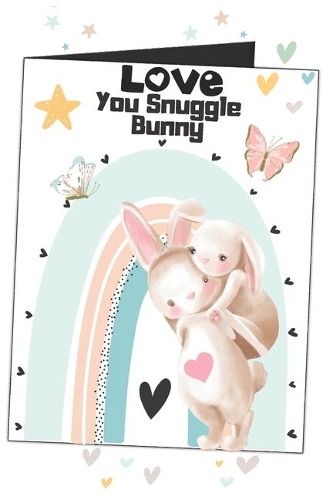 Love You Snuggle Bunny