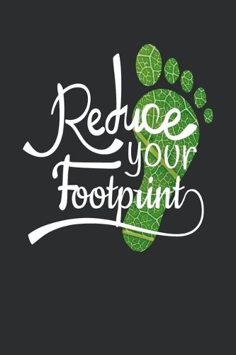 Reduce Your Footprint